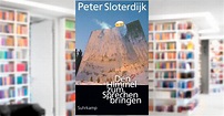 Den Himmel zum Sprechen bringen. Buch von Peter Sloterdijk (Suhrkamp ...