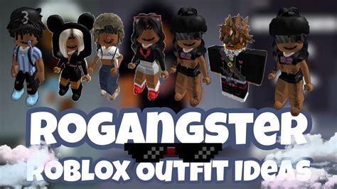 Rogangster Outfit Ideas