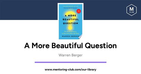 A More Beautiful Question The Power Of Inquiry To Spark Breakthrough