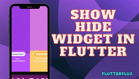 Show Hide Widget In Flutter Flutter Flux