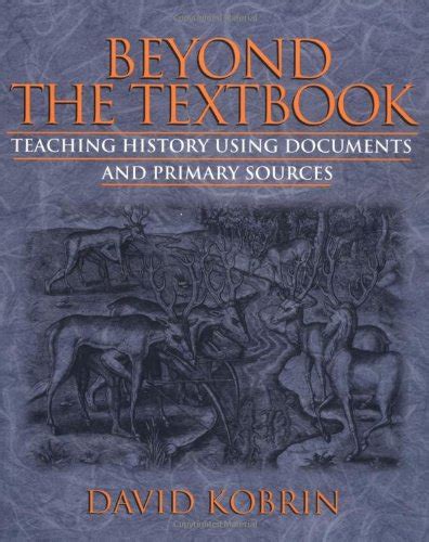 Free Download Beyond The Textbook Teaching History Using Documents