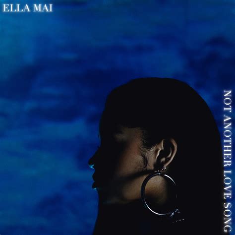 Listen To Ella Mais New Single Not Another Love Song