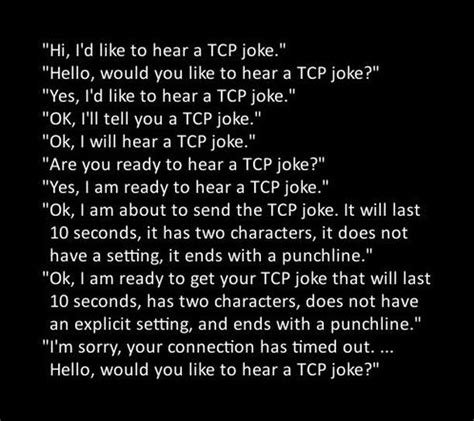 Hello Would You Like To Hear A Tcp Joke