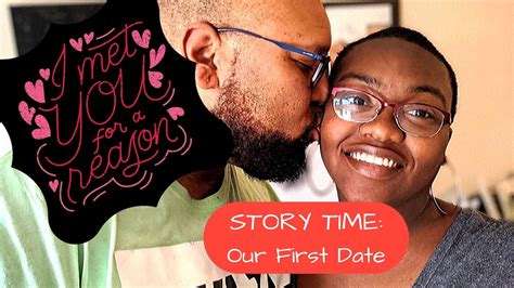 Storytime Our First Date Youtube