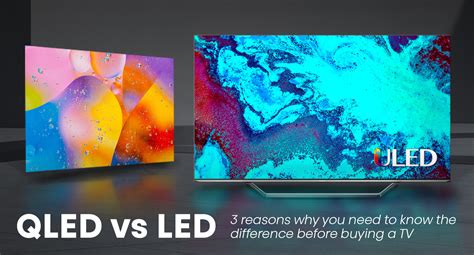 Qled Vs Led 3 Things You Need To Know When Choosing A New Tv Hisense