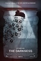 The Darkness - film 2016 - AlloCiné