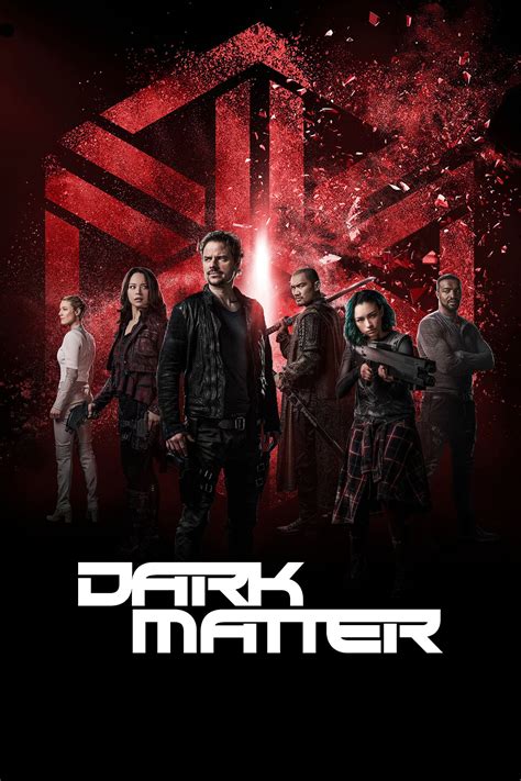 Dark Matter Tv Series 2015 2017 Posters — The Movie Database Tmdb