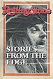 Watch Rolling Stone: Stories from the Edge - Streaming Online | iwonder ...