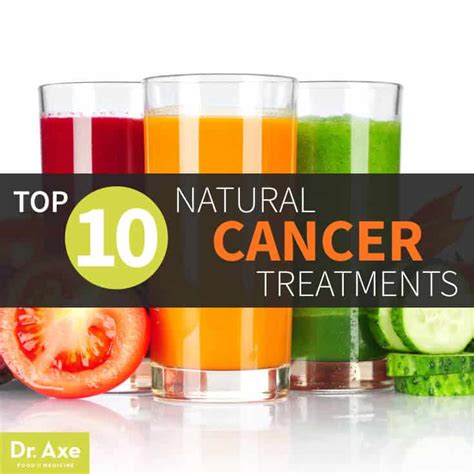 10 Natural Cancer Treatments To Consider Dr Axe