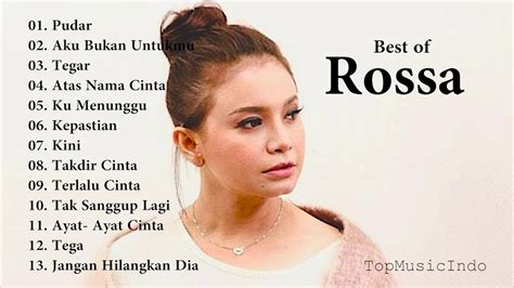 Rossa 13 Koleksi Lagu Terbaik Dan Terpopuler Rossa Full Album Lagu Pop Populer Indonesia Youtube