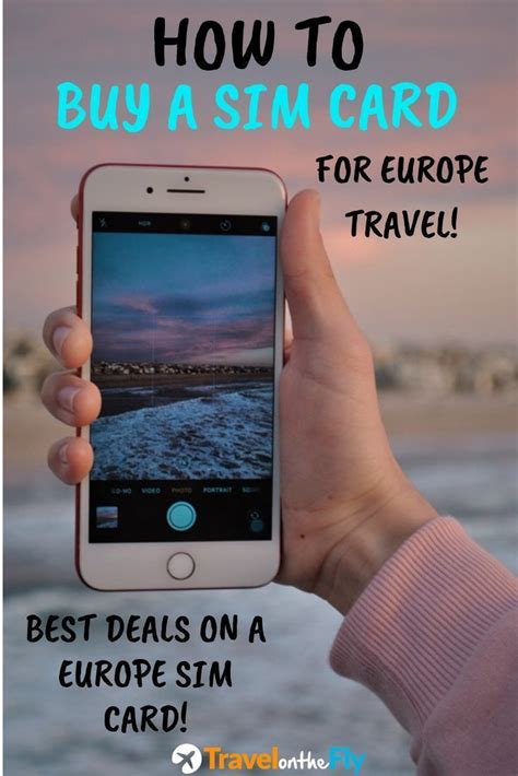 Buying A Sim Card In Europe Best Sim Card Deals 2019 Travel On The