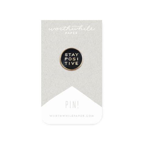Stay Positive Enamel Pin Typo Market