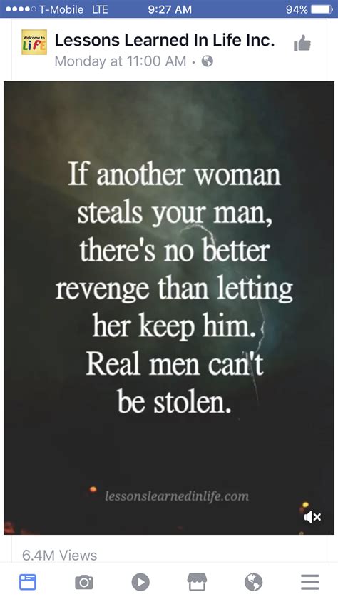 If Another Woman Steals Your Man There S No Better Revenge Than