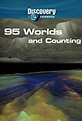 Image gallery for 95 Worlds and Counting - FilmAffinity