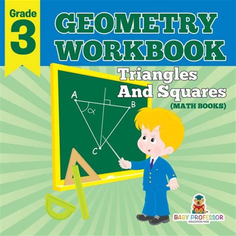 Grade 3 Geometry Workbook Triangles And Squares Math Books By Baby