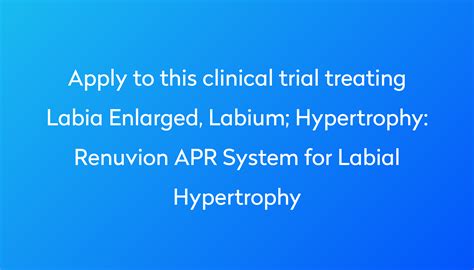 Renuvion Apr System For Labial Hypertrophy Clinical Trial 2024 Power