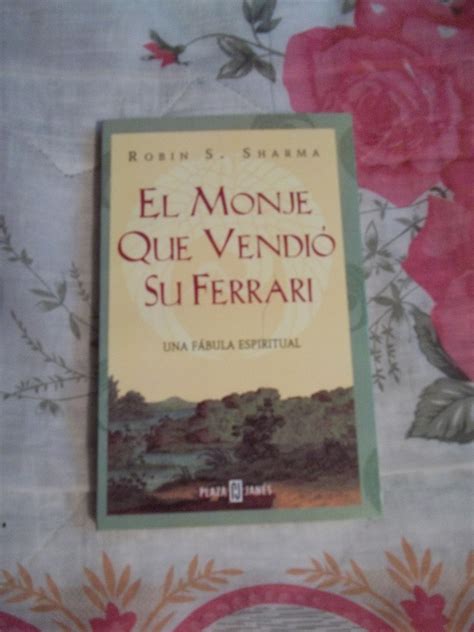 El monje que vendio su ferrari gandhi. Libro El Monje Que Vendió Su Ferrari, Robin S. Sharma. - $ 150.00 en MercadoLibre