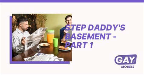 Step Daddys Basement Part 1 Gay Models