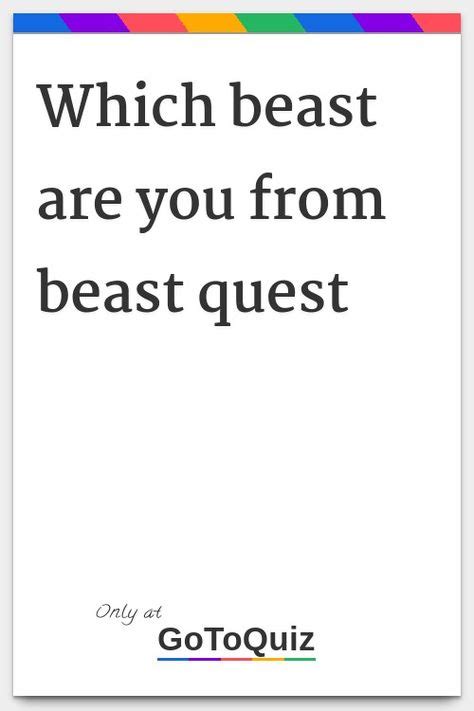 Which Beast Are You From Beast Quest My Result Nanook The Snow