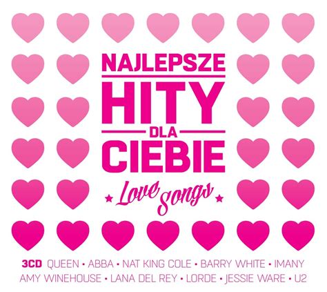 Najlepsze Hity Dla Ciebie Love Songs Various Artists Muzyka Sklep EMPIK COM