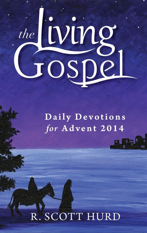 Living Gospel Daily Devotions For Advent Garratt Publishing