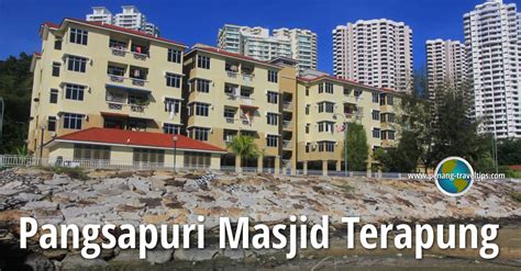 Masjid terapong is malaysia's first floating mosque at the sea accommodating up to 1,500 worshippers. Pangsapuri Masjid Terapung, Tanjung Bungah, Pulau Pinang