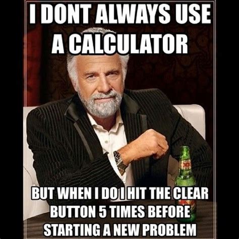 45 Funny Math Memes We Can All Relate To Math Memes Funny Quotes Math Humor