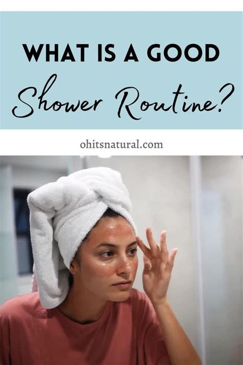What Is A Good Shower Routine [video] [video] Shower Routine Skin Care Routine Skin Care