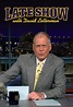 Late Show with David Letterman (TV Series 1993-2015) — The Movie ...