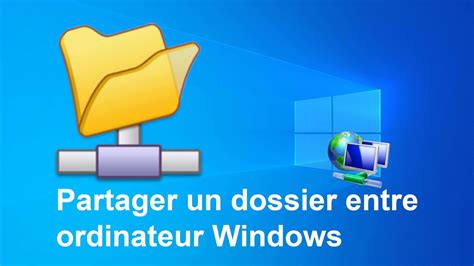 Comment Faire Un Partage De Fichiers Sur Un Réseau Dans Windows 1011