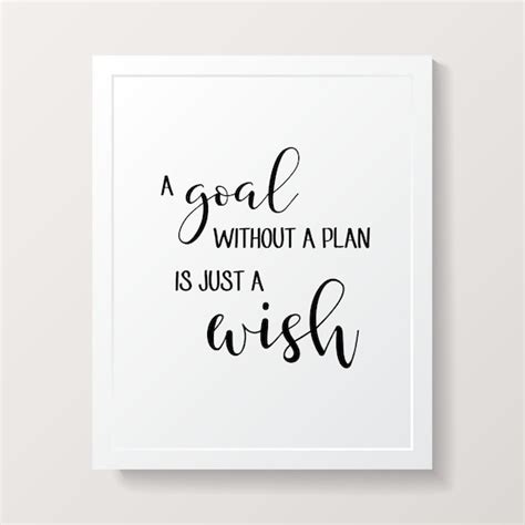 A Goal Without A Plan Is Just A Wish Home Decor Printable Etsy
