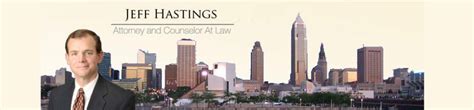 Ohio Crime Jeff Hastings Criminal Civil Defense Law Attorney Cleveland Ohio