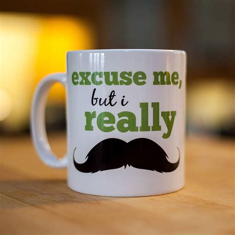 Excuse Me But I Really Moustache Mug By Totes Amaze