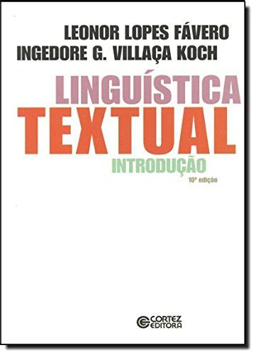 Livro Linguística Textual Introdução De Ingedore Villaça Koch E