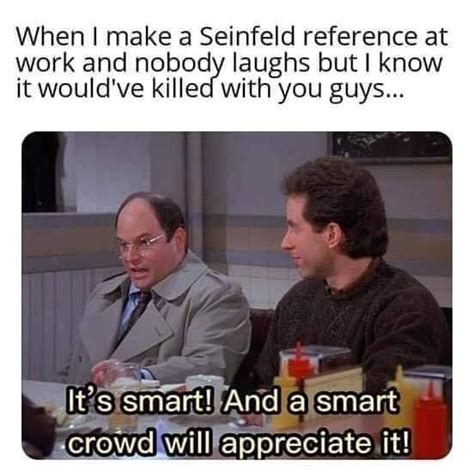 Pin By Topher Morton On About Nothing Seinfeld Seinfeld Laugh
