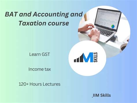Ppt Bat And Accounting And Taxation Course Powerpoint Presentation