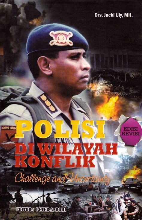 Toko Buku Online Daon Lontar: Polisi di Wilayah Konflik, Challenge and ...