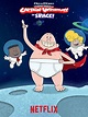 The Epic Tales of Captain Underpants in Space - Where to Watch and ...