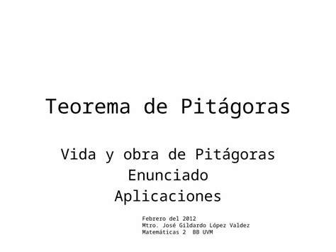 Pptx Teorema De Pitágoras Vida Y Obra De Pitágoras Enunciado