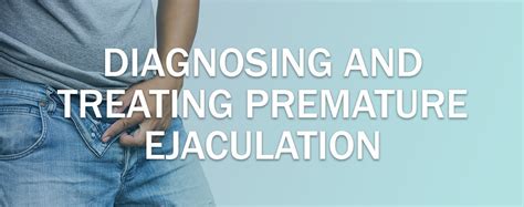 Diagnosing And Treating Premature Ejaculation Mens Pharmacy Blog
