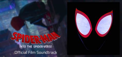 Spider Man Into The Spider Verse Soundtrack From Inspired Off