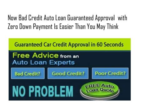 Bad Credit Auto Loans Guaranteed Approval With Zero Down Payment 0