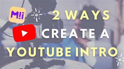 How To Make A Youtube Intro 2 Different And Simple Ways Youtube