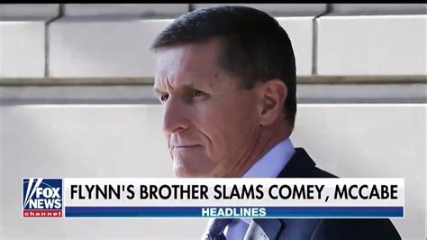Fox And Friends On Twitter Michael Flynns Brother Joe Flynn Lashes