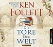 Die Tore der Welt / Kingsbridge Bd.2 (Audio-CD) von Ken Follett ...