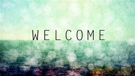 Welcome Backgrounds For Church Welcome Background 1920x1080