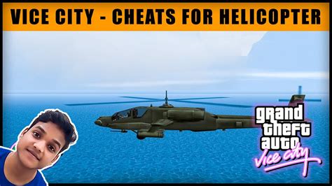 Gta Vice City Cheats For Helicopter Youtube