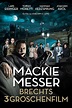 Mackie Messer - Brechts Dreigroschenfilm (2018) — The Movie Database (TMDB)