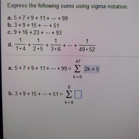 Solved Express The Following Sums Using Sigma Notation A 5