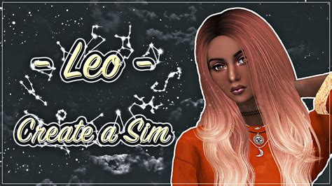 Leo I Zodiac Cas Cc List I The Sims 4 Youtube